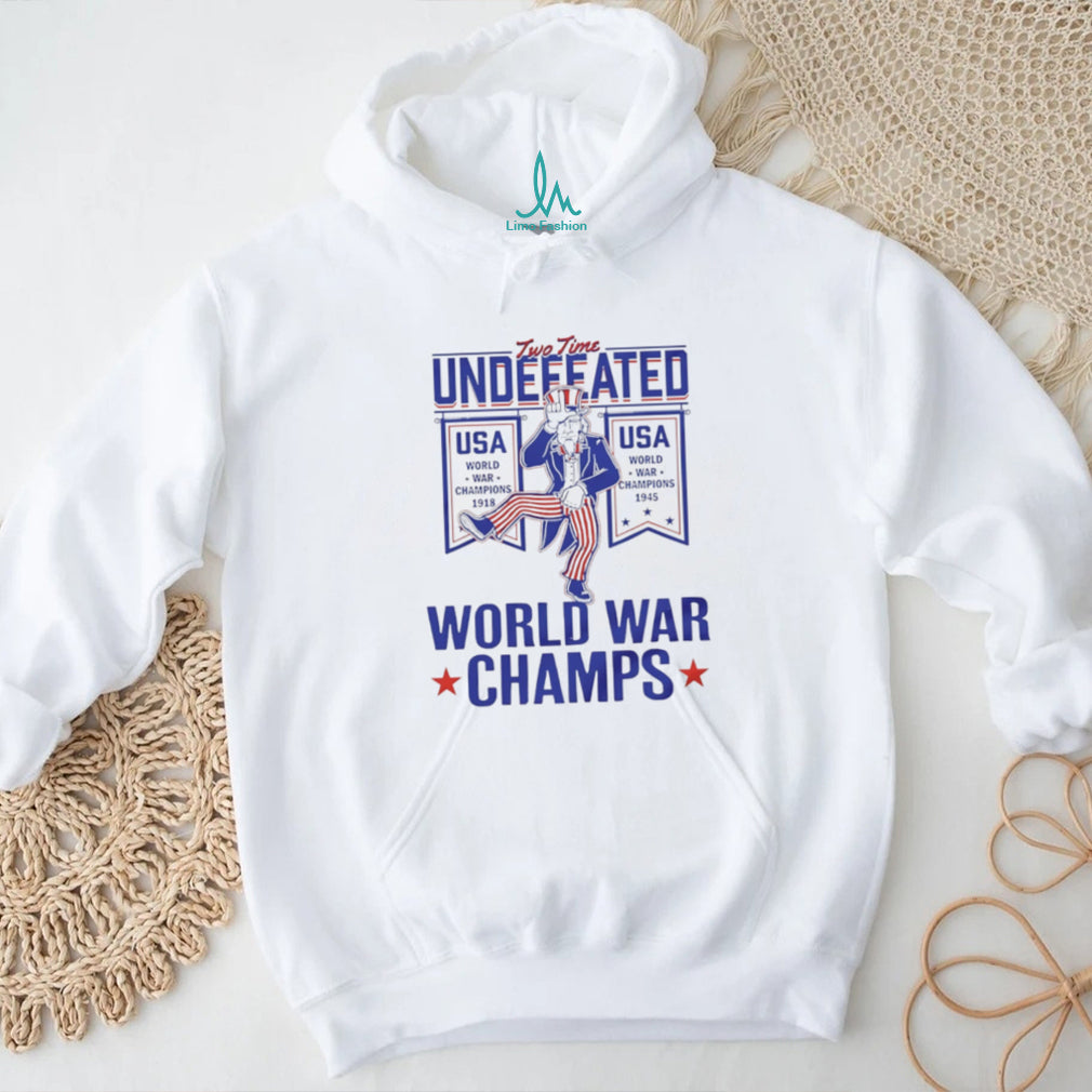 Two Time Undefeated World War Champs USA Uncle Sam Patriotic T Shirt