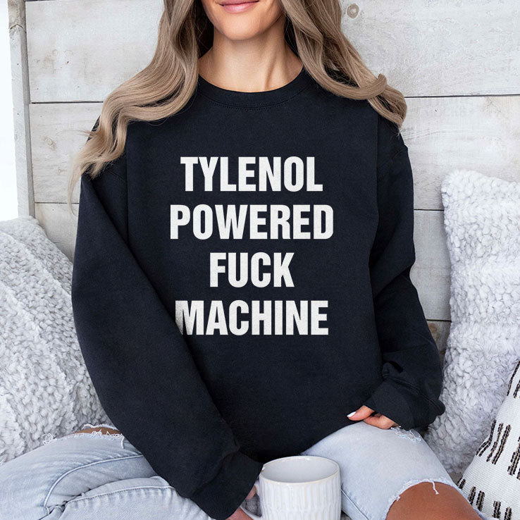 Tylenol Power Fuck Machine T Shirt