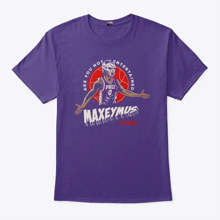 Tyrese Maxey PHLY Maxeymus Are You Not Entertained T Shirt