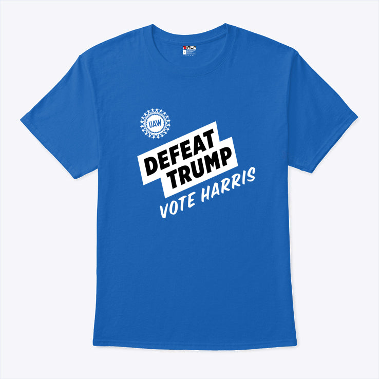 UAW Shawn Fain Defeat Trump Vote Harris Shirt