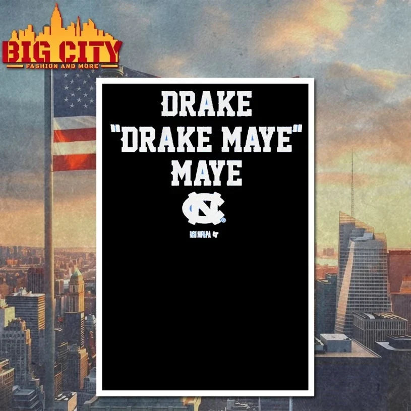 UNC Football Drake Drake Maye Maye t-shirt