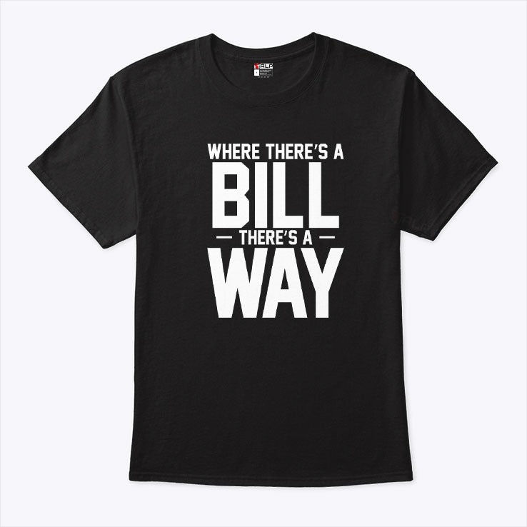 UNC Football Where There’s A Bill There’s A Way Shirt