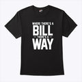 UNC Football Where There’s A Bill There’s A Way Shirt
