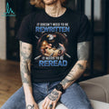 US Constitution Eagle Defense T Shirt Needs To Be Reread Not Rewritten