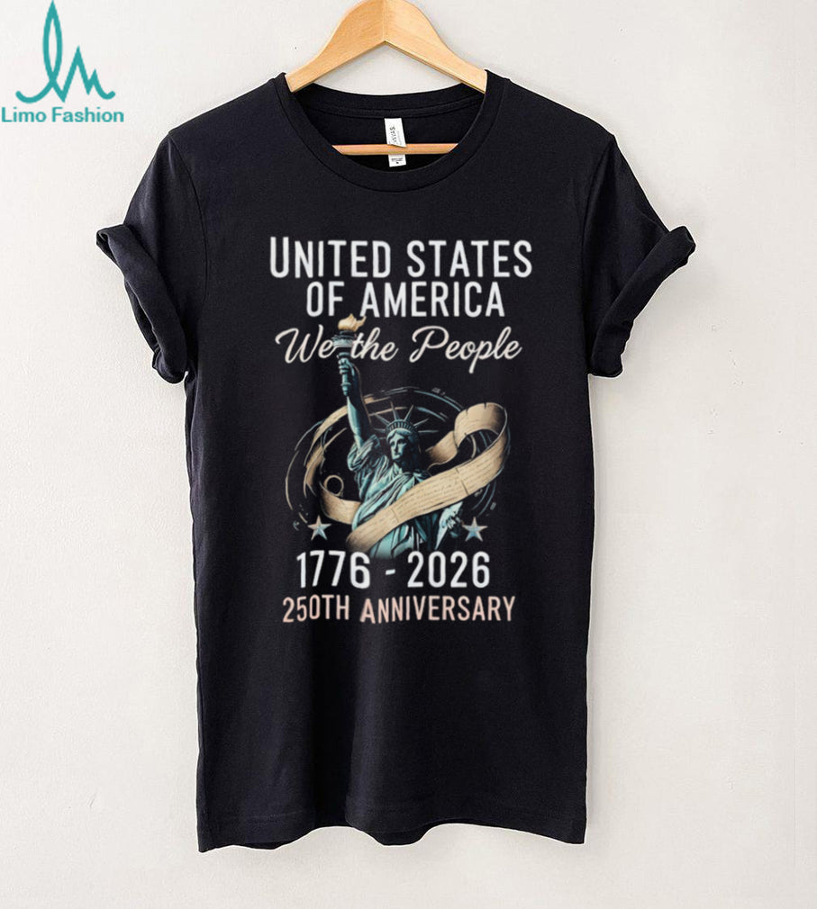 USA 250th Anniversary 1776 2026 We The People Statue of Liberty T Shirt