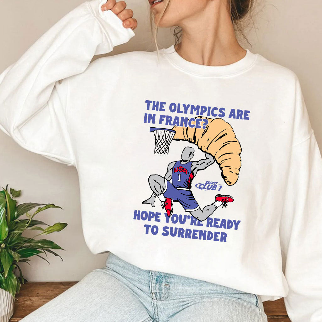 USA Champion The Olympics Are In France Hope You’re Ready To Surrender Shirt