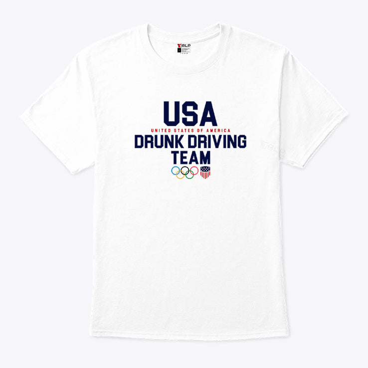 USA Olympic Drunk Driving Team T Shirt