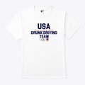 USA Olympic Drunk Driving Team T Shirt