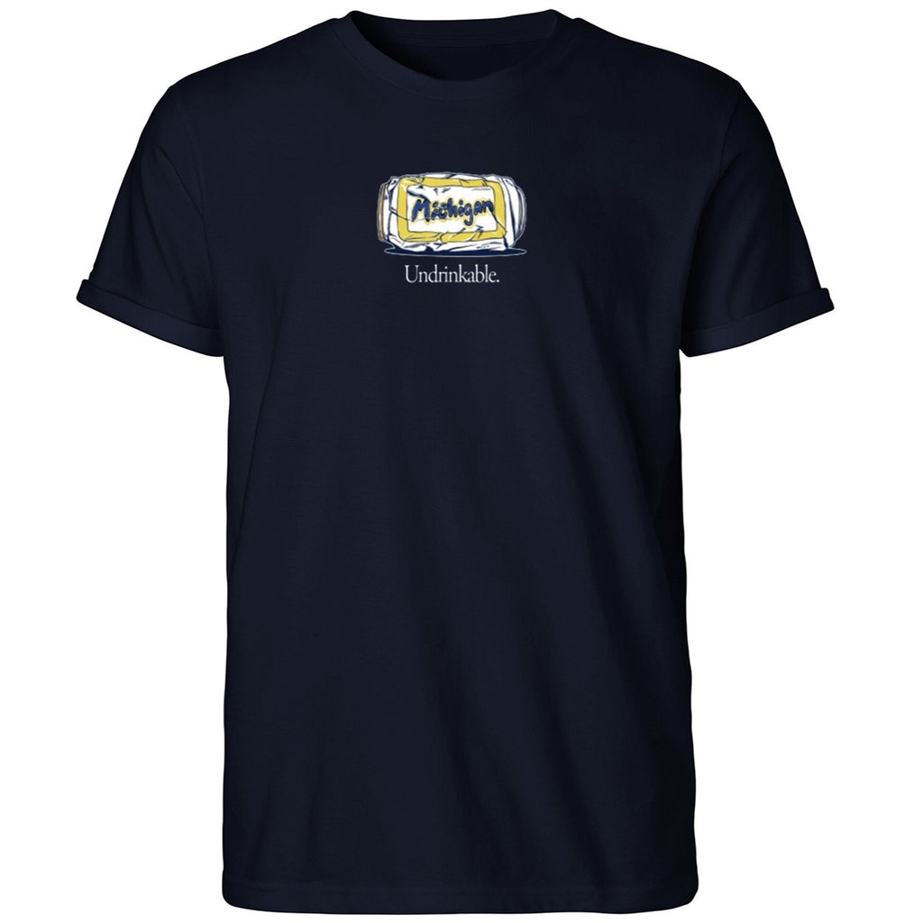 Undrinkable Michigan Wolverines Shirt