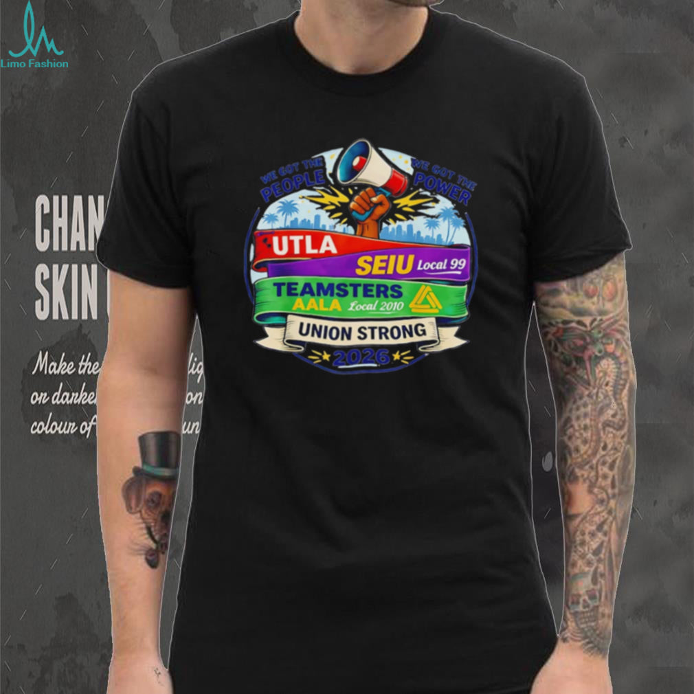 Union Strong 2026 UTLA SEIU Teamsters Labor Pride Shirt