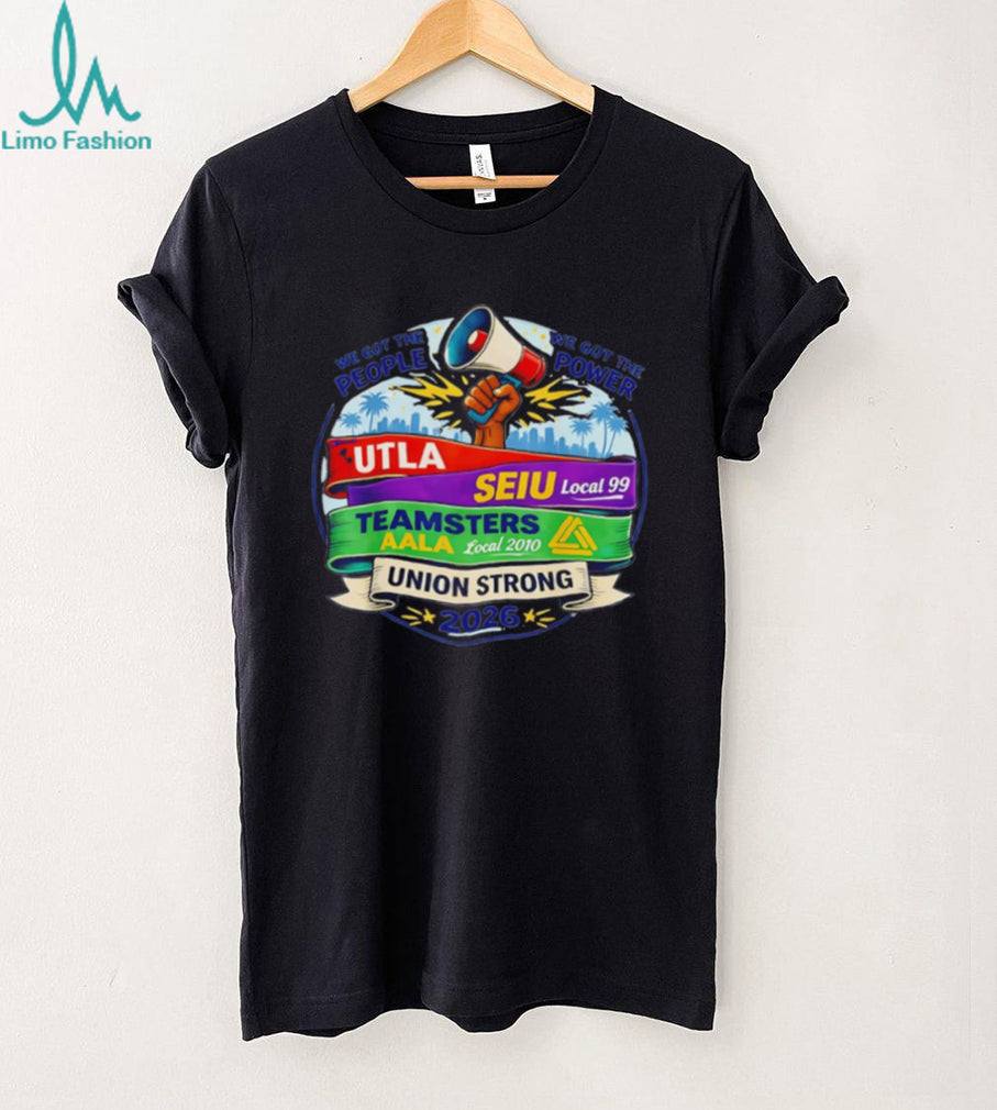 Union Strong 2026 UTLA SEIU Teamsters Labor Pride Shirt
