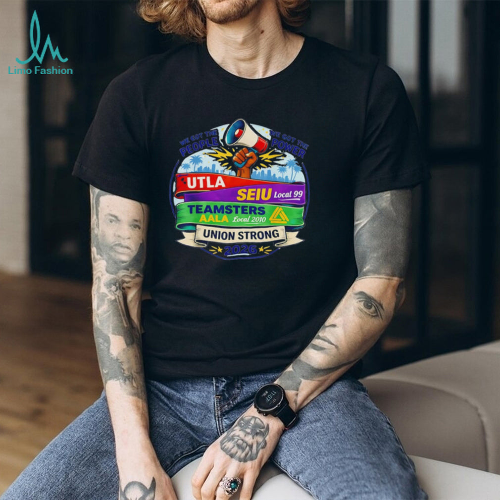 Union Strong 2026 UTLA SEIU Teamsters Labor Pride Shirt