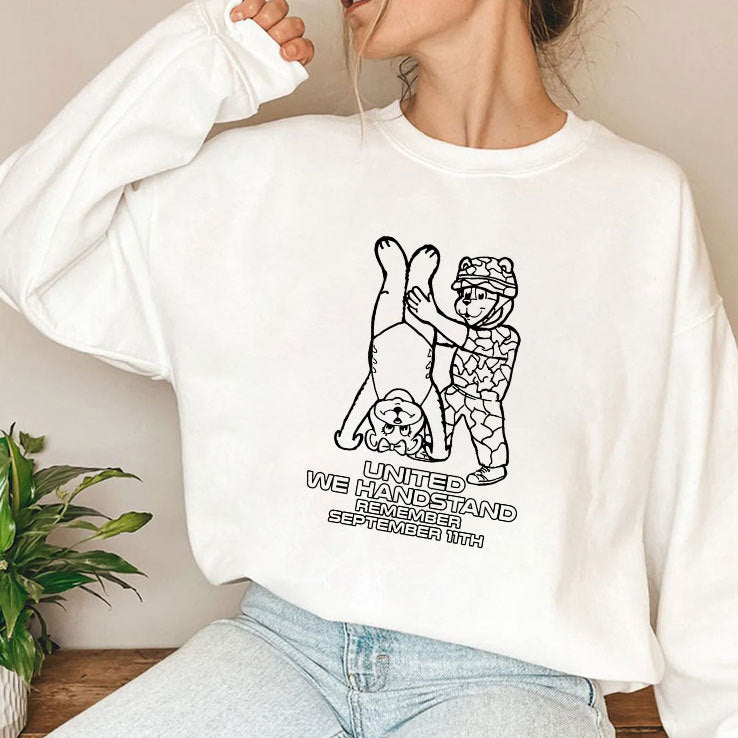 United We Handstand Remember September 11th T Shirt