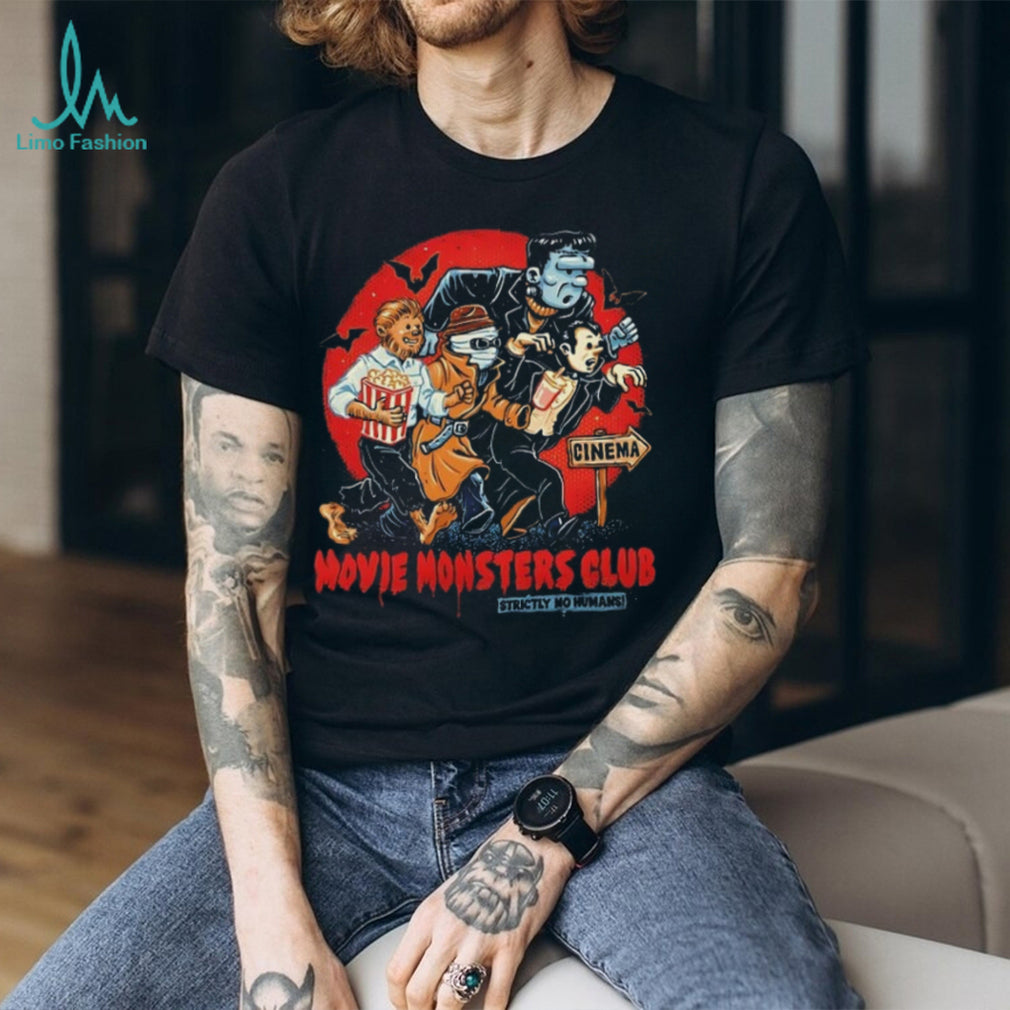 Universal Monsters Movie Monsters Club strictly no humans shirt