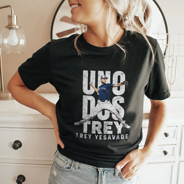Uno Dos Trey Trey Yesavage T Shirt
