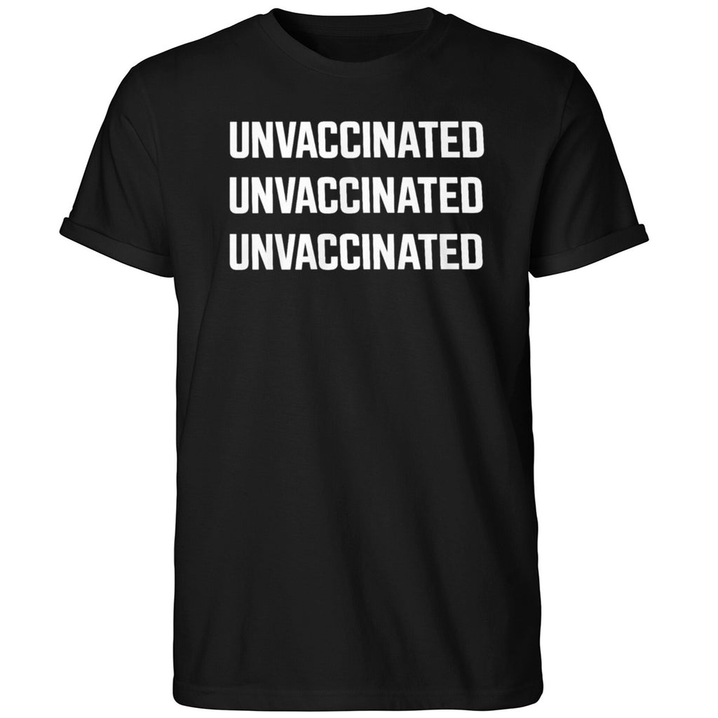 Unvaccinated Unvaccinated Unvaccinated 2026 Shirt