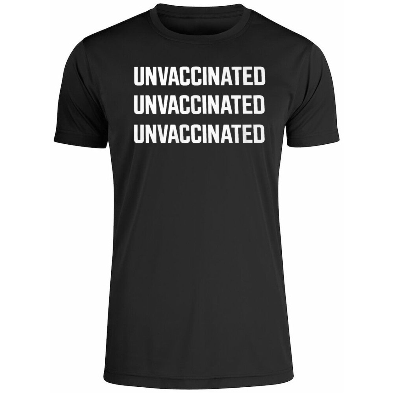 Unvaccinated Unvaccinated Unvaccinated 2026 Shirt