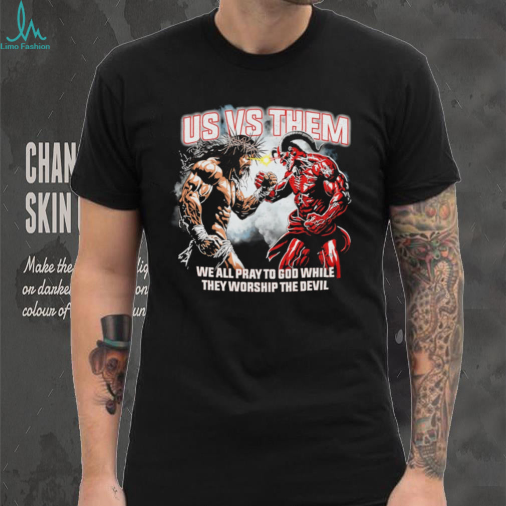 Us Vs Them Jesus Versus Devil Religious Battle Graphic T Shirt