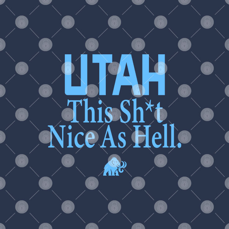 Utah Mammoth This Shit Nice As Hell T Shirt