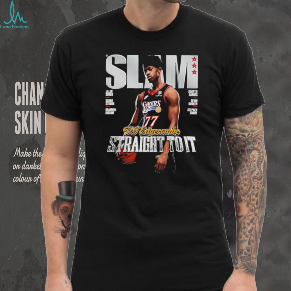 VJ Edgecombe SLAM Magazine Straight To It Basketball T Shirt
