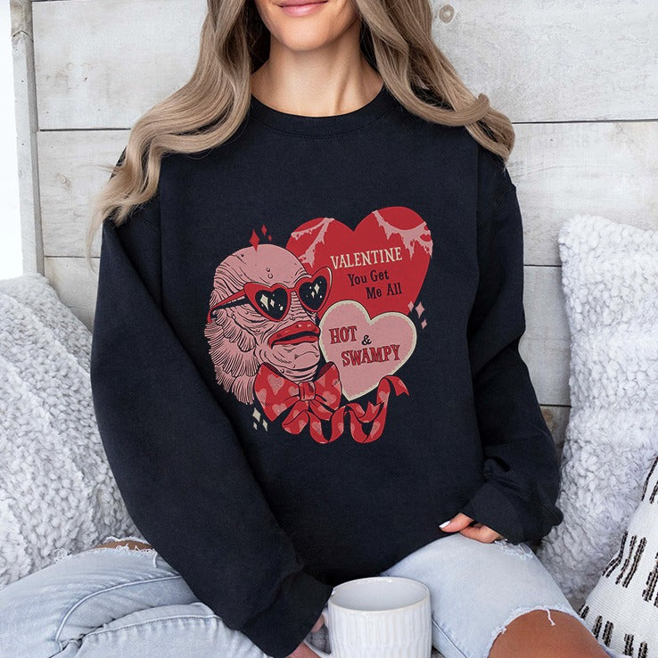 Valentine You Get Me All Hot & Swampy Shirt