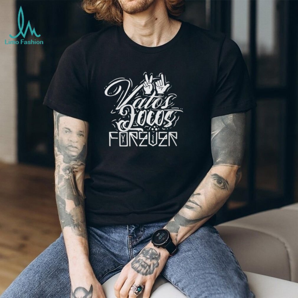 Vatos Locos Forever Chicano Style Typography Black T Shirt