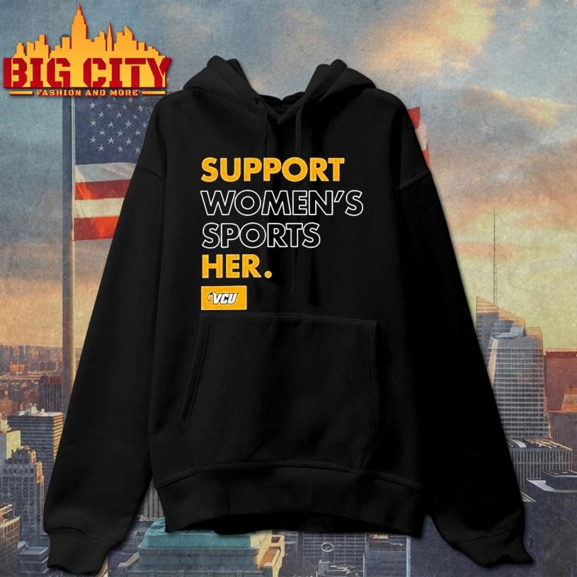 Vcu Rams Support Women’s Sports Her Shirt