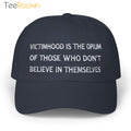 Victimhood Is The Opium Of Those Who Don’t Believe In Themselves Hat