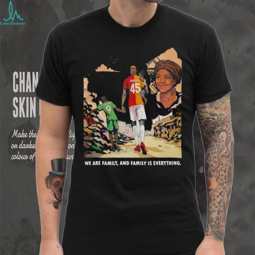 Victor Osimhen Nigeria Football Family Quote Tribute T Shirt