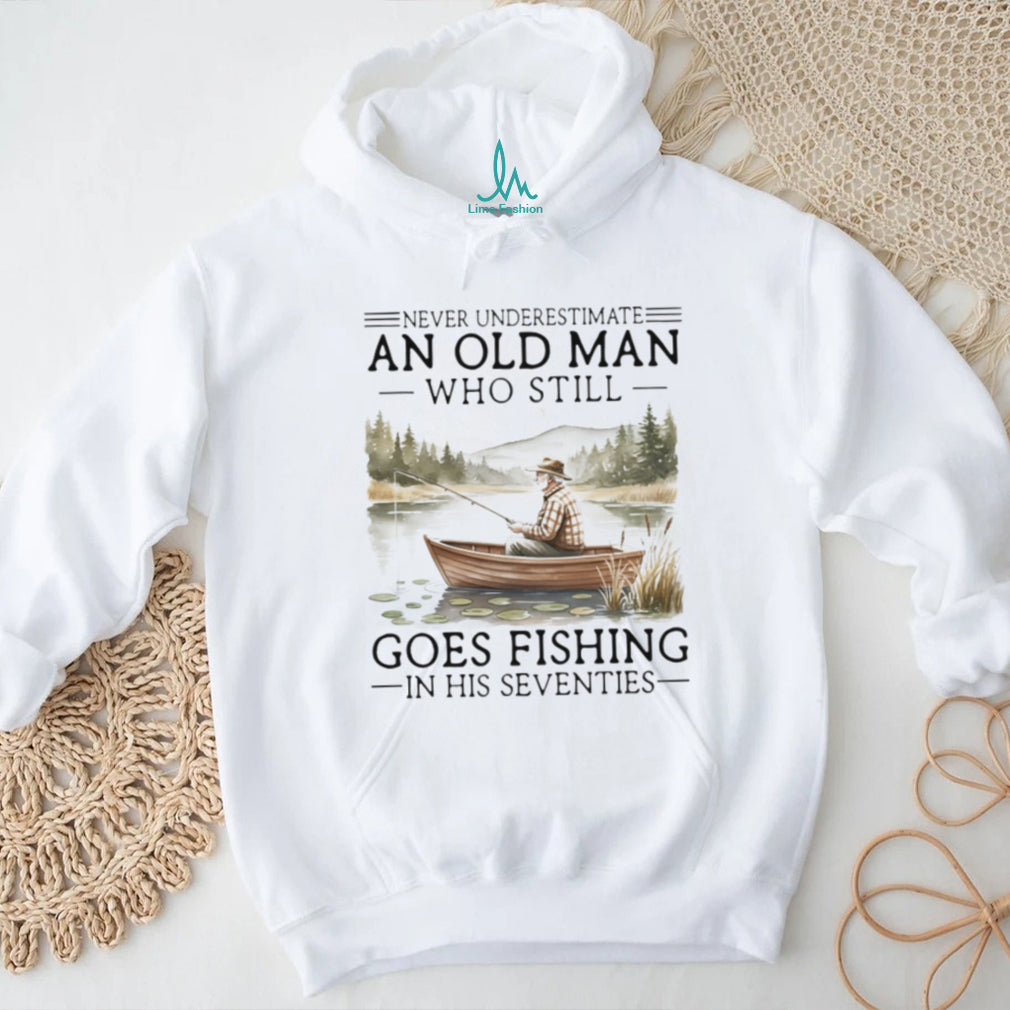 Vintage Never Underestimate An Old Man Fishing In His Seventies T Shirt