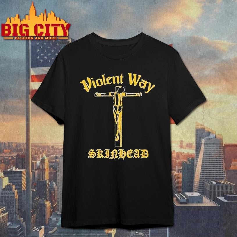 Violent Way Skinhead Shirt