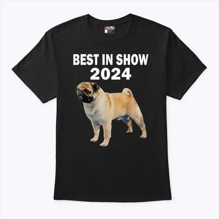 Vito The Pug Best In Show 2024 Shirt