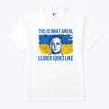 Volodymyr Zelensky This Is What A Real Leader Looks Like Shirt