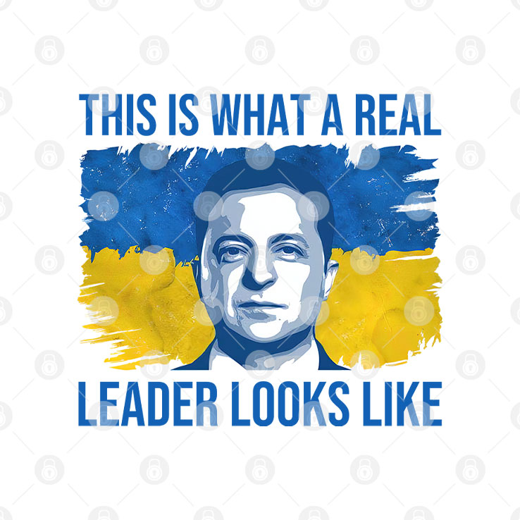 Volodymyr Zelensky This Is What A Real Leader Looks Like Shirt