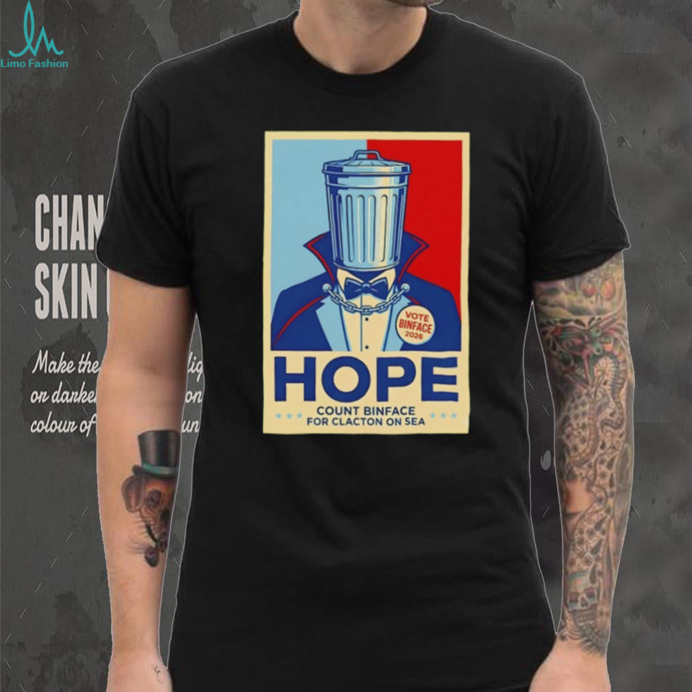 Vote Binface Hope Count Binface for Clacton On Sea 2026 shirt