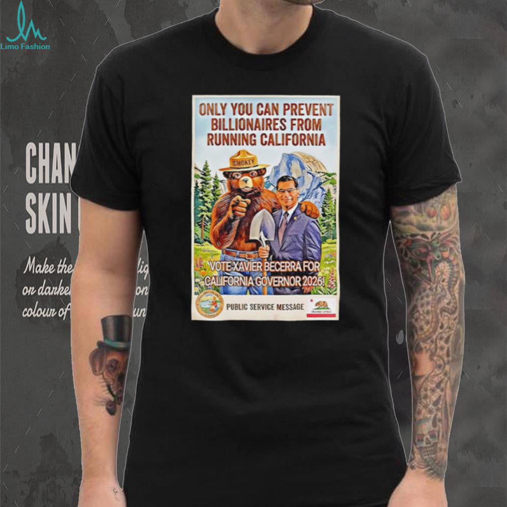 Vote Xavier Becerra for California Governor 2026 Smokey Bear T Shirt