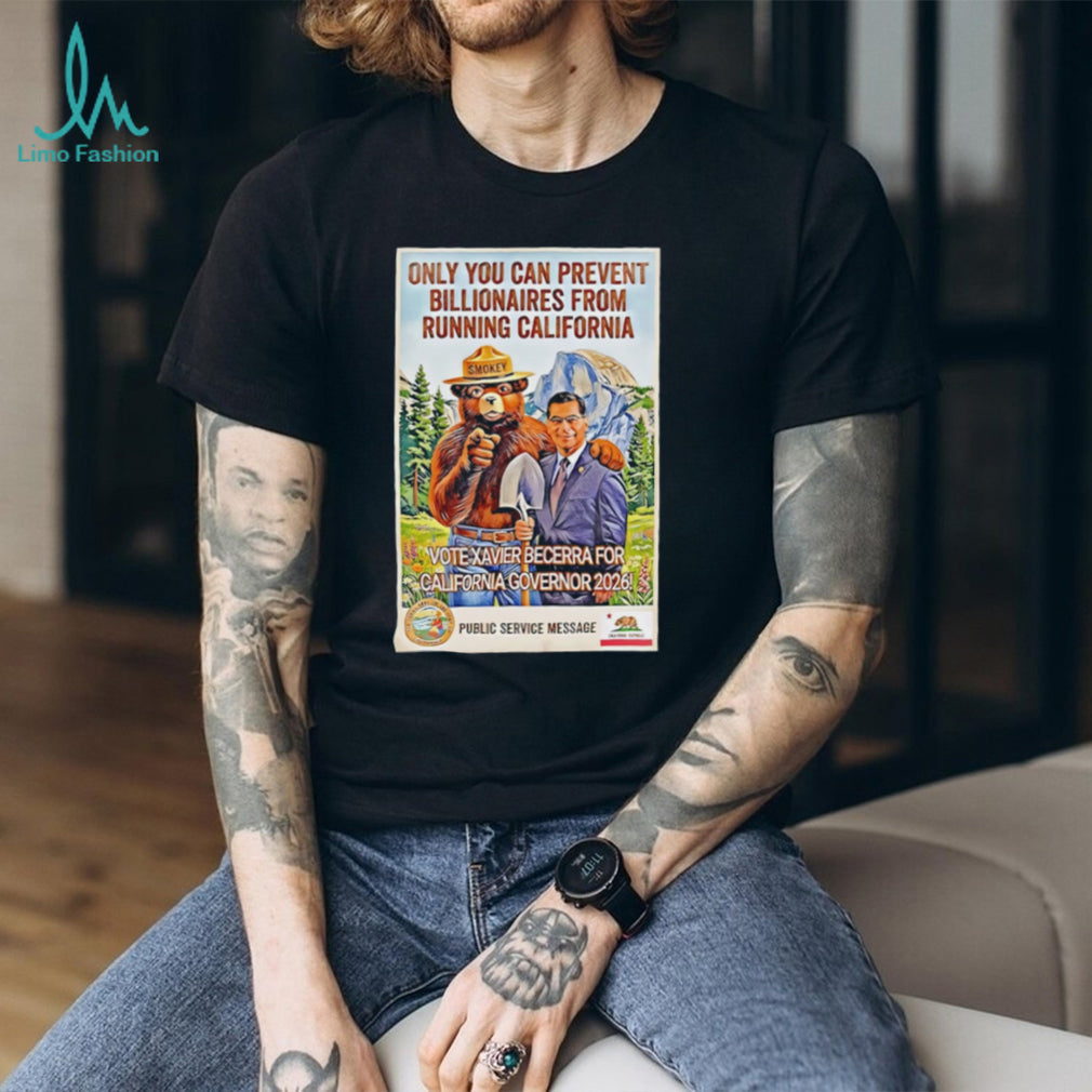 Vote Xavier Becerra for California Governor 2026 Smokey Bear T Shirt