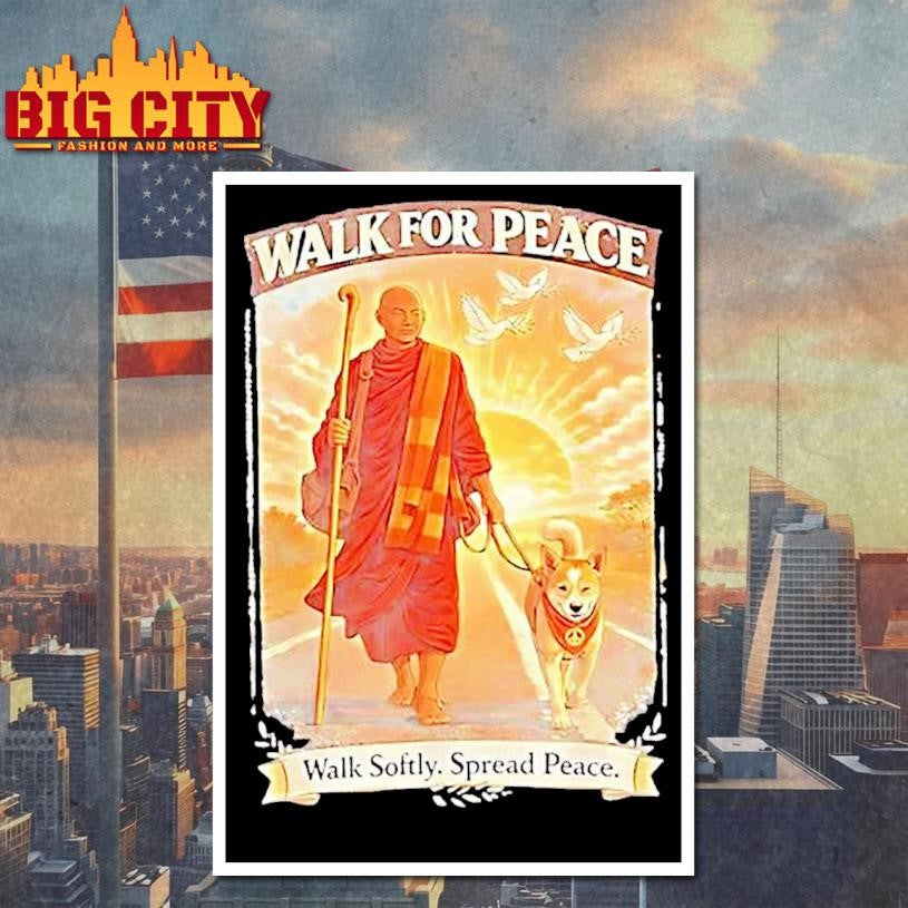 Walk For Peace Walk Softly Spread Peace Shirt