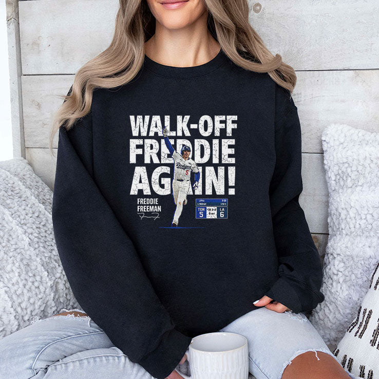 Walk Off Freddie Again Freddie Freeman T Shirt