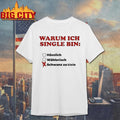 Warum Ich Single Bin Klein Schwanz Zu Klein Shirt