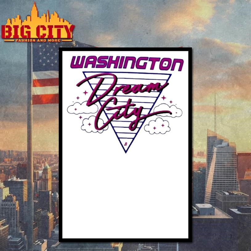 Washington Dream City Shirt
