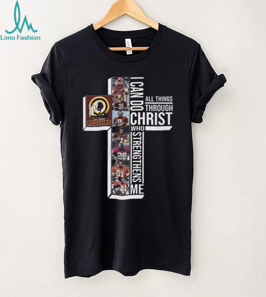 Washington Redskins Legends I Can Do All Things Through Christ Signature T Shirt