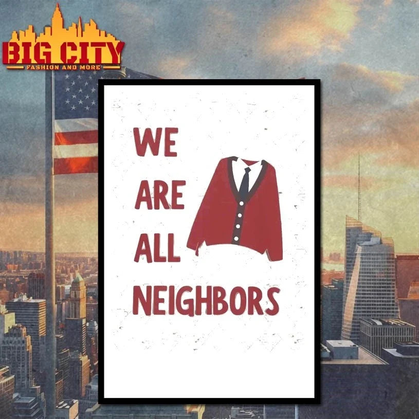 We Are All Neighbors t-shirt