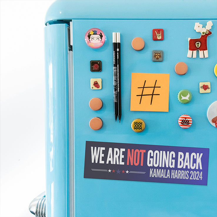 We Are Not Going Back Kamala Haris 2024 Car Magnet