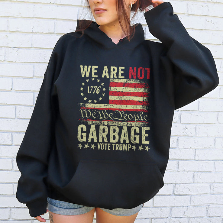 We Are Not We The People Garbage Pro Trump Shirt