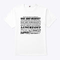 We Do Not Stop Til The Nightfall What About Second Breakfast T Shirt