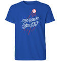 We Don’t Give Af Dodgers 2025 Shirt
