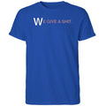 We Give A Shit Shirt