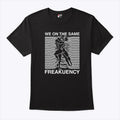 We On The Same Freakuency Joy Division Shirt