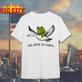 We Ride At Dawn Frog And Goose Shirt